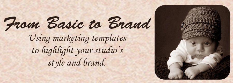 From Basic to Brand: Using Marketing Templates to highlight your studio’s style and brand by Lisa Fr
