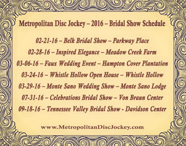 Metropolitan Disc Jockey Huntsville 2016 Bridal Show