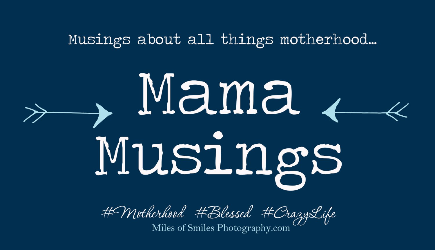Mama Musings... Part III: Moms - What if we started talking about what we do RIGHT?