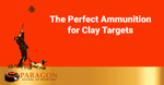 The Perfect Ammunition for Clay Targets